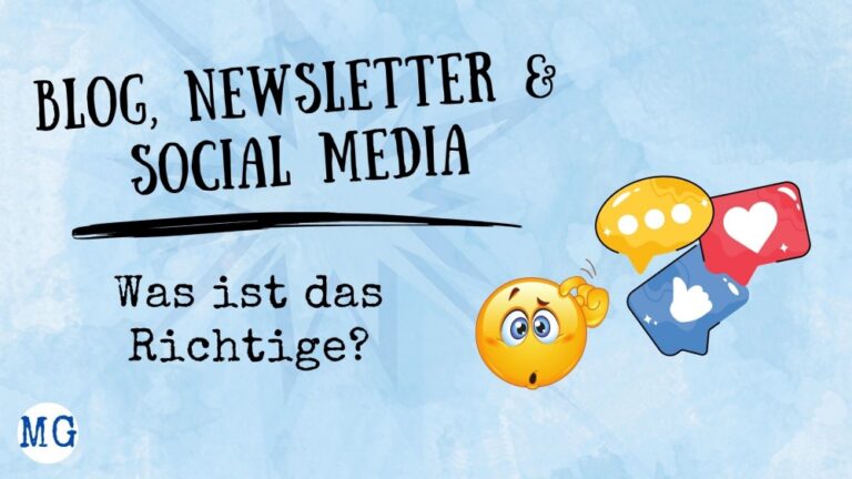 Blog, Newsletter & Social Media: Was ist das Richtige?
